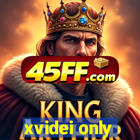 xvidei only